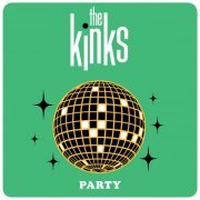 The Kinks - Party (2022) [Hi-Res]