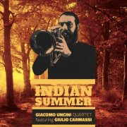 Giacomo Uncini Quartet - Indian Summer (2015)