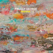 Finally George - Painter (2025) [Hi-Res]