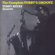 Tubby Hayes Quartet - Tubby's Groove (2014) CDRip