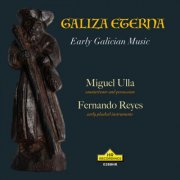 Miguel Ulla, Fernando Reyes - Galicia Eterna (2026) [Hi-Res]