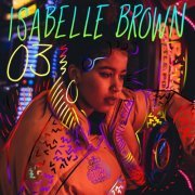 Isabelle Brown - 03 (2019) FLAC