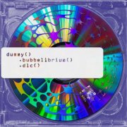 Dummy - Bubbelibrium Dlc (2025) [Hi-Res]