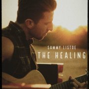 Sammy Listoe - The Healing (2023)