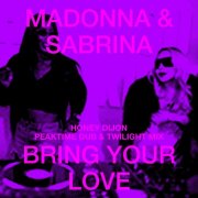Madonna & Sabrina Carpenter - Bring Your Love (Honey Dijon Remixes) (2026) Hi Res