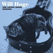 Will Hoge - The Living Room Sessions (Acoustic) (2010)