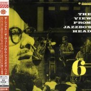 The Six - The View From Jazzbo's Head (1956) [2014 Bethlehem Album Collection 1000] CD-Rip