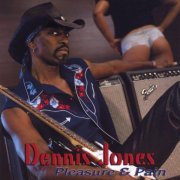 Dennis Jones - Pleasure & Pain (2009)