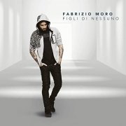 Fabrizio Moro - Figli di nessuno (2019)