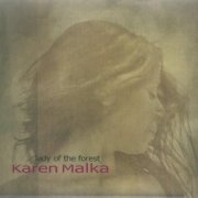 Karen Malka - Lady of the Forest (2010) FLAC