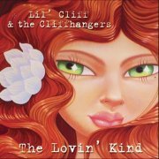 Lil' Cliff and the Cliffhangers - The Lovin' Kind (2011)