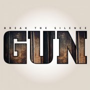 Gun - Break The Silenc (2012)