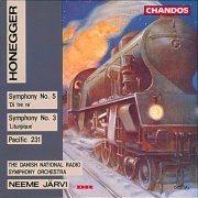 Neeme Järvi, Danish National Symphony Orchestra - Honegger: Symphonies Nos. 3 & 5 & Pacific 231, H. 53 (1993)