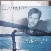 Darryl Worley - Hard Rain Don't Last (2000)