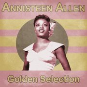 Annisteen Allen - Golden Selection (Remastered) (2021)