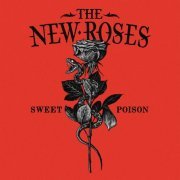 The New Roses - Sweet Poison (2022) [Hi-Res]