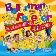 VA - Ballermann Forever - Die größten Mallorca Party Hits aller Zeiten (2026)