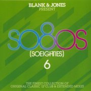 VA - Blank & Jones Present So80s (Soeighties) Vol.6 (2011)