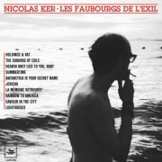 Nicolas Ker - Les faubourgs de l'exil (2016)