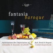 Aleksandra Grychtolik, Alexander Ferdinand Grychtolik - Fantasia Baroque (2015) [Hi-Res]