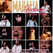 Mahalia Jackson - Greatest Hits (2011)