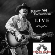 Randy Burghardt - LIVE Singles at The Outlaw Saloon (2023)