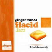 Ginger Tunes - Flacid Jazz (2015)