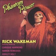 Rick Wakeman - Phantom Power (1991)