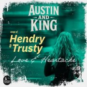 Austin & King - Love & Heartache (2025)