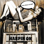 Harpin On - How About Tonight (2017) [CD Rip]