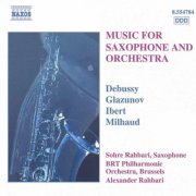 Sohre Rahbari, Belgian Radio and Television Philharmonic Orchestra, Alexander Rahbari - Music For Saxophone And Orchestra (1992)