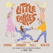 Little Folkies - Songs for Spring, Summer, Fall, and Winter (2026)