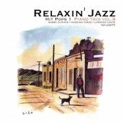 Bobby Durham, Massimo Farao, Lorenzo Conte - Relaxin' Jazz: Hit Pops, Piano Trio, vol. 9 (2012)