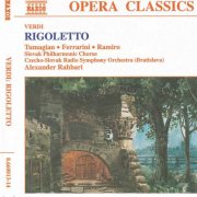 Slovak Radio Symphony Orchestra, Alexander Rahbari - Verdi: Rigoletto (1991)