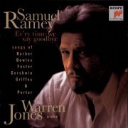 Samuel Ramey, Warren Jones - Ev'ry Time We Say Goodbye (1996)