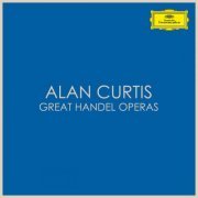 Alan Curtis - Great Handel Operas (2020)