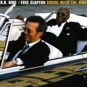 B.B. King & Eric Clapton - Riding With the King (2000) Hi-Res