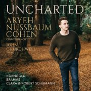 Aryeh Nussbaum Cohen & John Churchwell - Uncharted: Korngold - Brahms - Clara & Robert Schumann (2025) Hi-Res