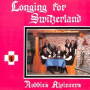 Robbie's Alpineers - Longing For Switzerland (2026) [Hi-Res]