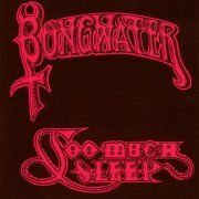 Bongwater - Too Much Sleep (1989)