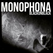 Monophona - Black on Black (2015)