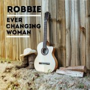 Robbie - Ever Changing Woman (2023)