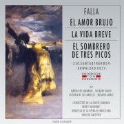 Ernest Ansermet, Orchestre de la Suisse Romande - Manuel De Falla: El Amor Brujo - La Vida Breve (2012)