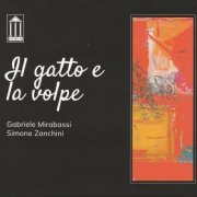 Gabriele Mirabassi & Simone Zanchini - Il Gatto E La Volpe (2021) ЪА Исз