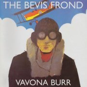 The Bevis Frond - Vavona Burr (1999)