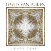 David Van Auken - Dark Year (2024)