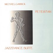 Michael Garrick - Peter Pan Jazzdance Suite (2024)