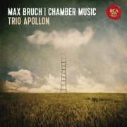 Trio Apollon - Max Bruch: Chamber Music with Clarinet (Eight Pieces Op.83, etc.) (2015) [Hi-Res]
