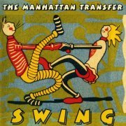 The Manhattan Transfer - Swing (1997)