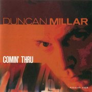 Duncan Millar - Comin Thru' (2001)